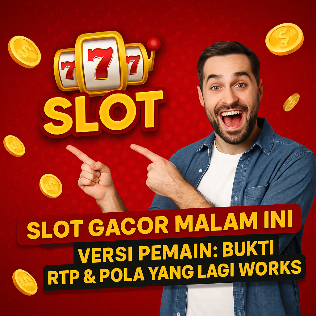 Situs Slot Gacor Malam Ini 